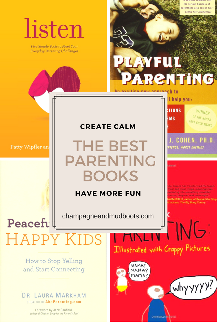 The best positive parenting books including descriptions and reviews to provide you with a calmer home, more connected family, and bring joy into parenting.