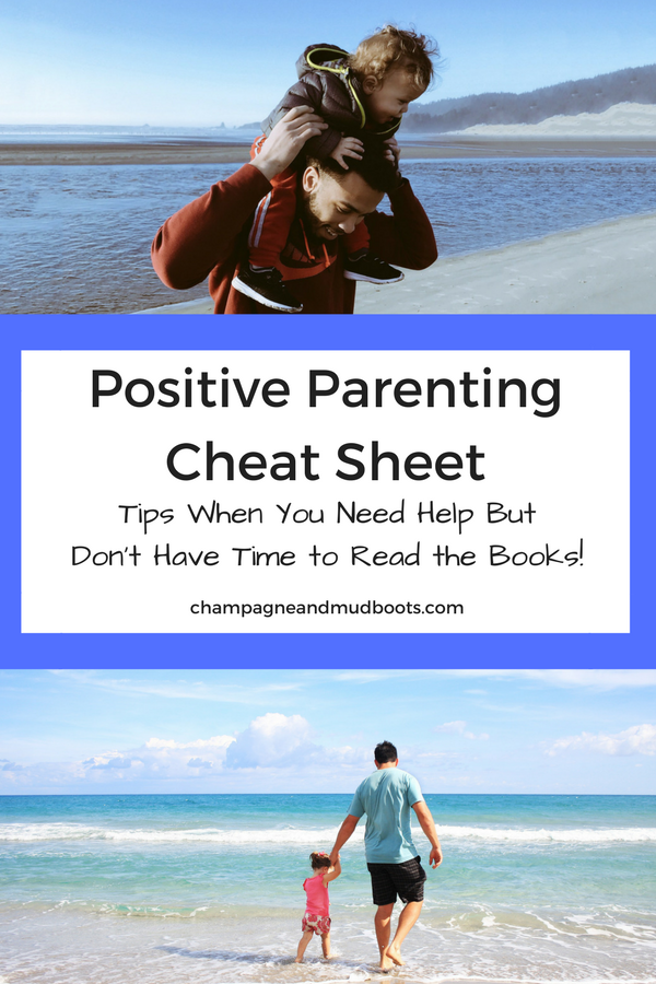 Positive parenting cheat sheet with tips on gentle discipline, building a strong parent child connection and finding more parenting joy.